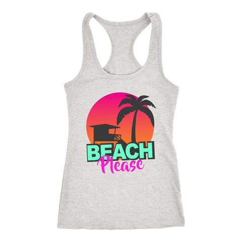 teelaunch T-shirt Racerback Tank / Heather Grey / XS "BEACH PLEASE" PREMIUM RACERS TANK-TOP
