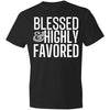 Image of CustomCat T-Shirts Black / S Blessed & Highly Favored Men's Lightweight T-Shirt 4.5 oz