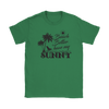 Image of teelaunch T-shirt Womens T-Shirt / Irish Green / S Premium "HAVE MY SUNNY" Women's Fashion Top